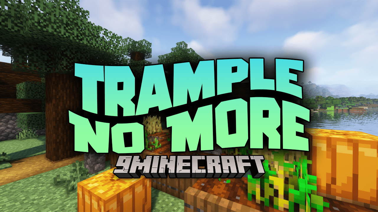 Trample No More Mod (1.20.4, 1.19.4) - Protect Farmland From Being Trampled 1