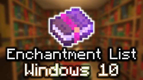 Minecraft Enchantment List (Windows 10 Edition) Thumbnail