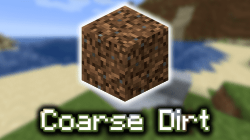 Coarse Dirt – Wiki Guide Thumbnail