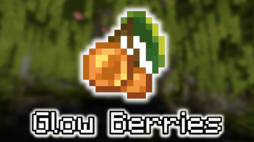 Glow Berries – Wiki Guide Thumbnail