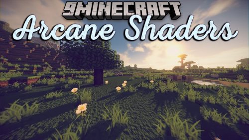 Arcane Shaders (1.21, 1.20.1) – Semi-Realistic Look and Touch to Minecraft Thumbnail