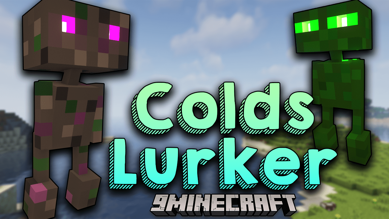 Colds: Lurker Mod (1.16.5) - A Menacing Creature 1