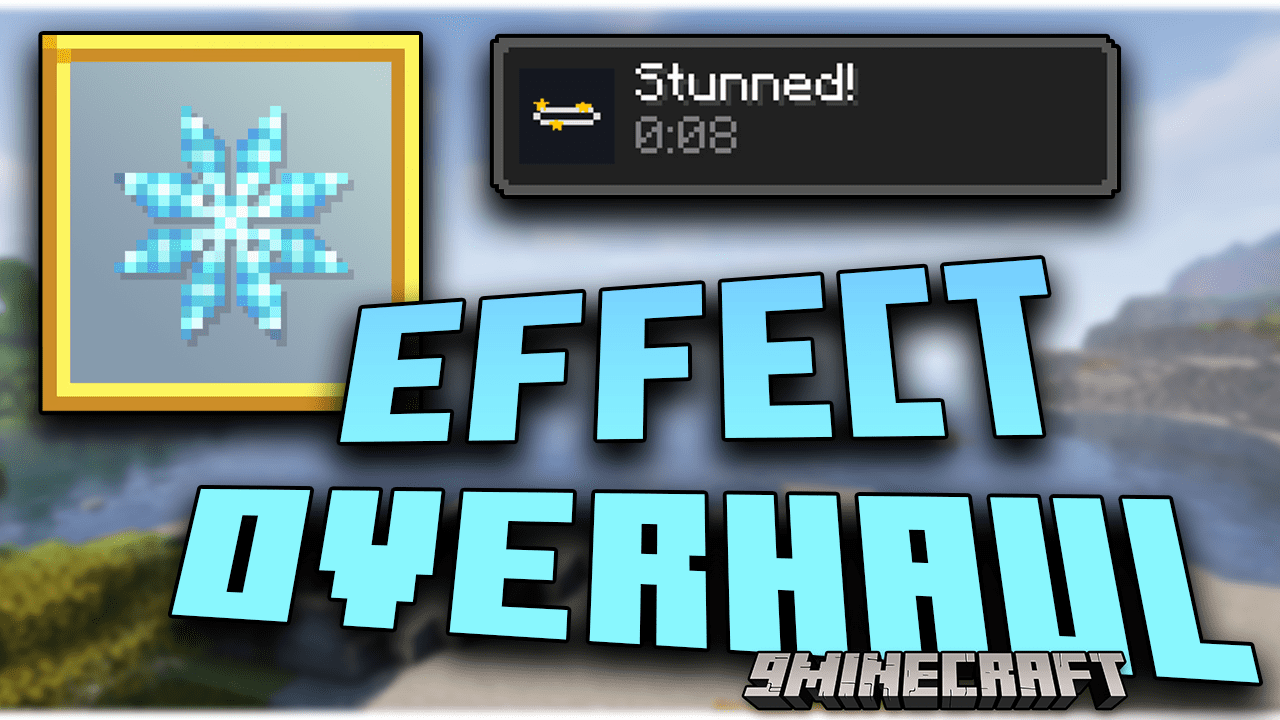 Effect Overhaul Mod (1.18.2) - An Effect Expansion Library 1