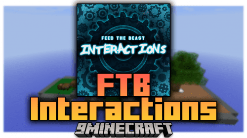 FTB Interactions Modpack (1.12.2) – A Progression And Quest Driven Pack Thumbnail