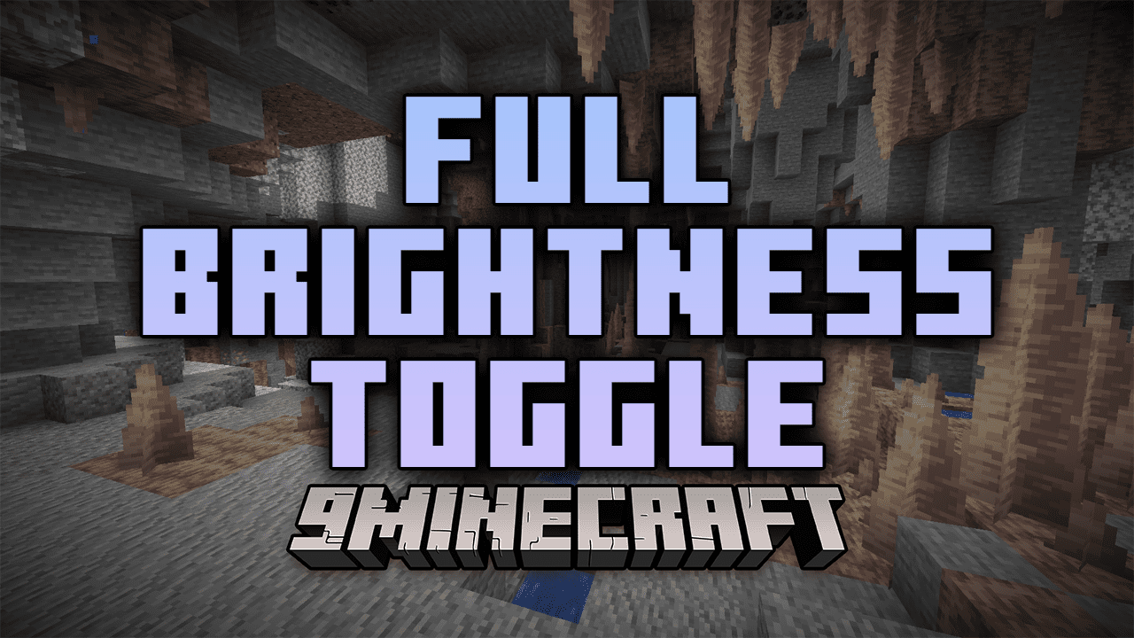 Full Brightness Toggle Mod (1.20.2, 1.19.4) - Instantly Turn The Brightness 1