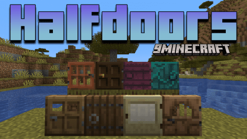 Halfdoors Mod (1.21.1, 1.19.2) – A New Door Variant Thumbnail