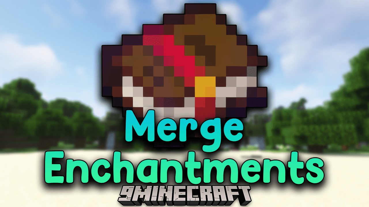 Merge Enchantments Mod (1.20.4, 1.19.4) - Meld Enchantments That Couldn't Be Paired Together 1