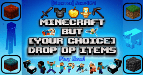 Minecraft But [Your Choice] Drop OP Items Addon (1.19) – MCPE/Bedrock Thumbnail