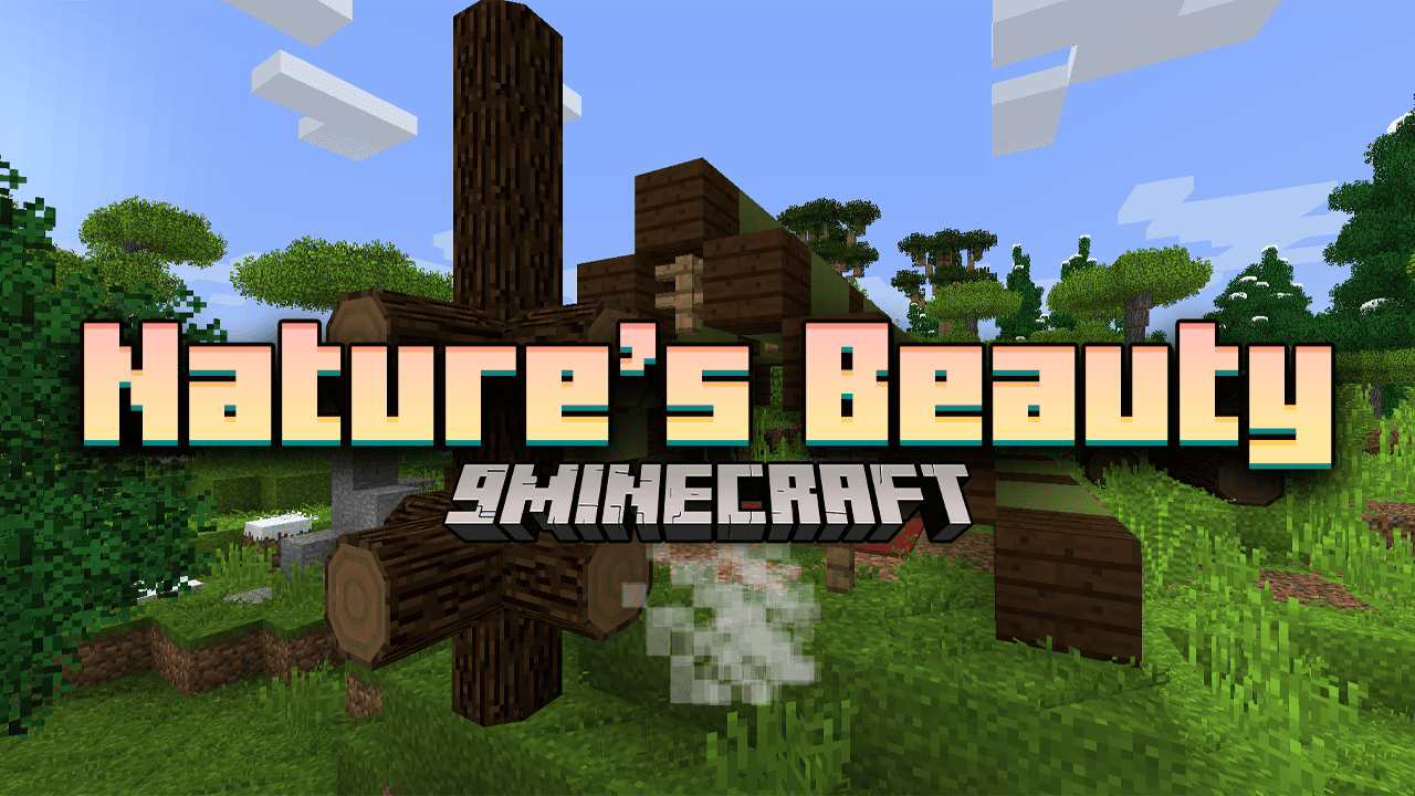 Nature's Beauty Modpack (1.12.2) - The Journey Back To Nature 1