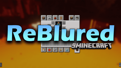 ReBlured Mod (1.20.4, 1.19.4) – Gaussian Blur Shader To The Background Thumbnail