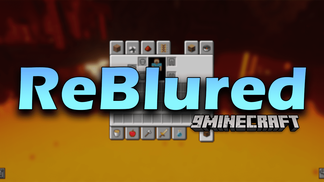 ReBlured Mod (1.20.4, 1.19.4) - Gaussian Blur Shader To The Background 1