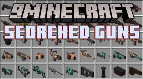 Scorched Guns Mod (1.20.1, 1.19.2) – So Many Insane Weapons Thumbnail