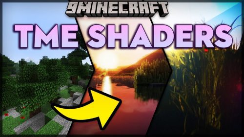 TME Shaders (1.20, 1.19.4) – Too Much Effects for Minecraft Thumbnail