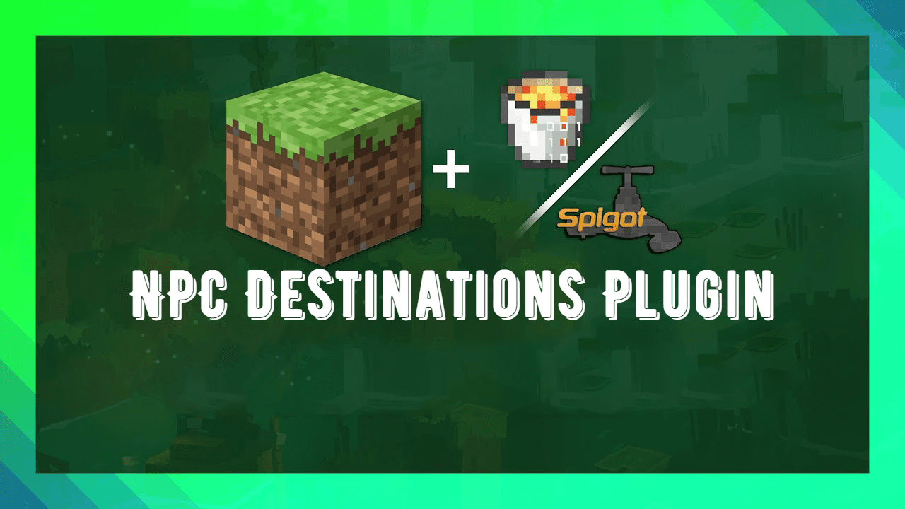 NPC Destinations Plugin (1.19, 1.18) – Spigot 1