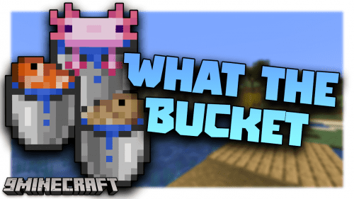 What The Bucket Mod (1.20.4, 1.19.4) – Fixes An Old Bug In Minecraft Thumbnail
