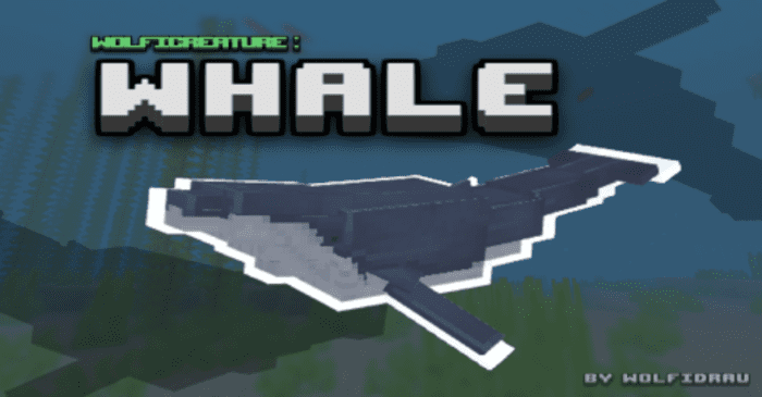 Wolficreature: Whale Addon (1.19) - MCPE/Bedrock Mod 1