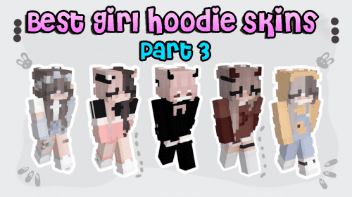 50 Best Girl Hoodie Skins in 2023 [Part 3] Thumbnail