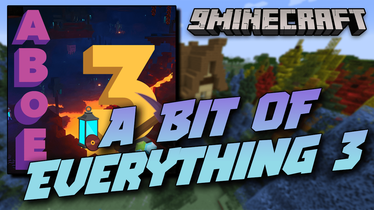 A Bit Of Everything 3 Modpack (1.16.5) - Explore All Things 1