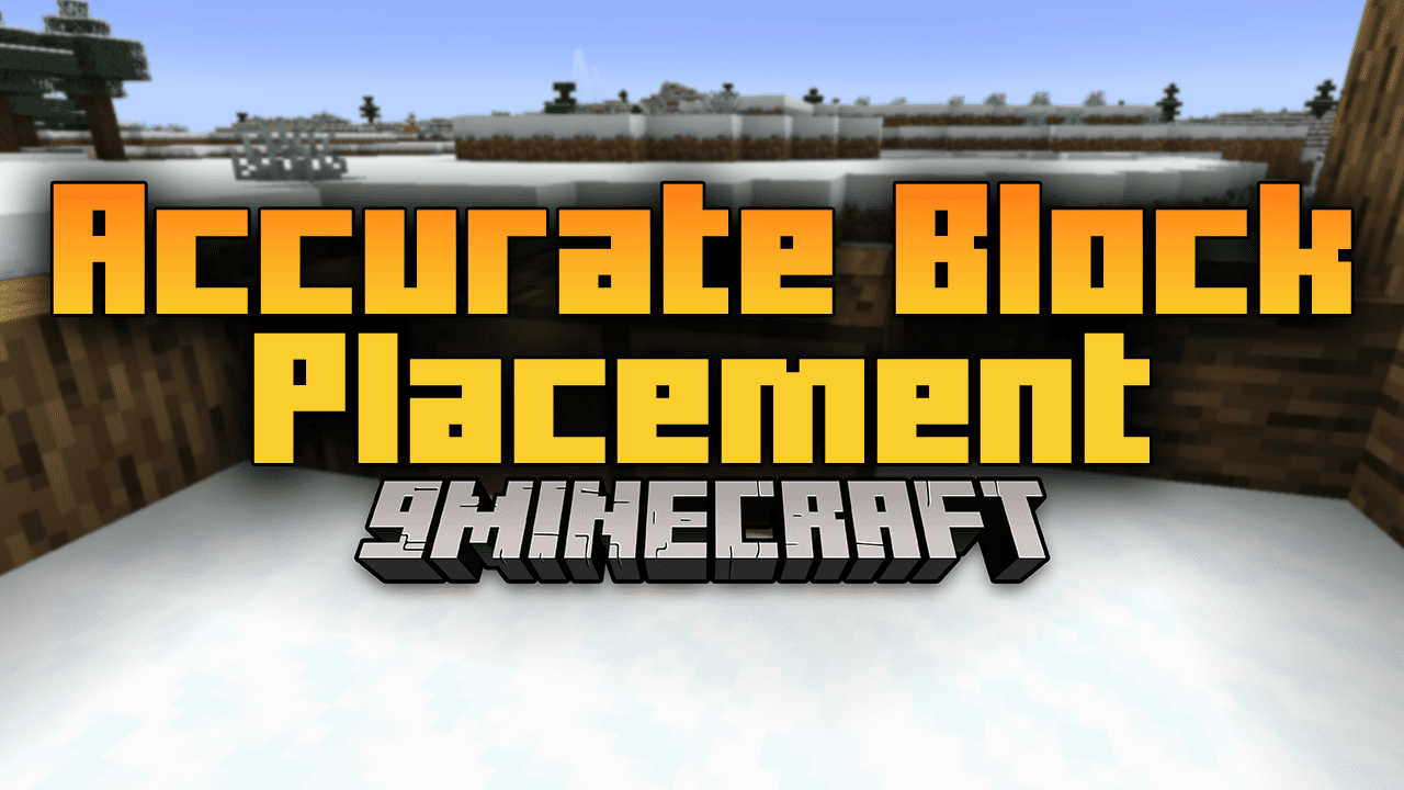 Accurate Block Placement Mod (1.19.3, 1.18.2) - Improve The Vanilla Block Placement Logic 1