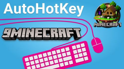 AutoHotkey Minecraft Tool – AHK, Auto Clicker, Easy to Use Thumbnail
