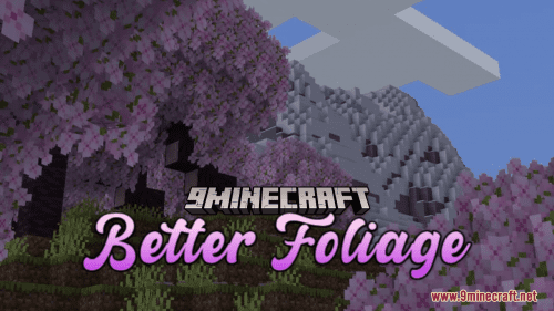 Better Foliage Resource Pack (1.21.1, 1.20.1) – Texture Pack Thumbnail