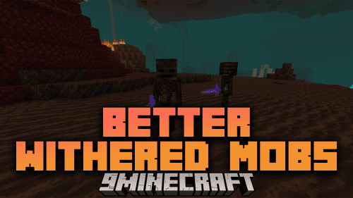 Better Withered Mobs Mod (1.21.1, 1.20.1) – Withering Enchantment Thumbnail