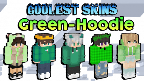 Coolest Green Hoodie Minecraft Skins in 2023 Thumbnail