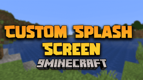 Custom Splash Screen Mod (1.21.1, 1.20.1) – Change The Minecraft Splash Screen Thumbnail