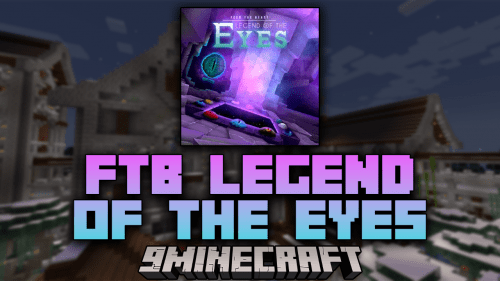 FTB Legend of the Eyes Modpack (1.19.2) – Exploration, Adventure, And Danger! Thumbnail