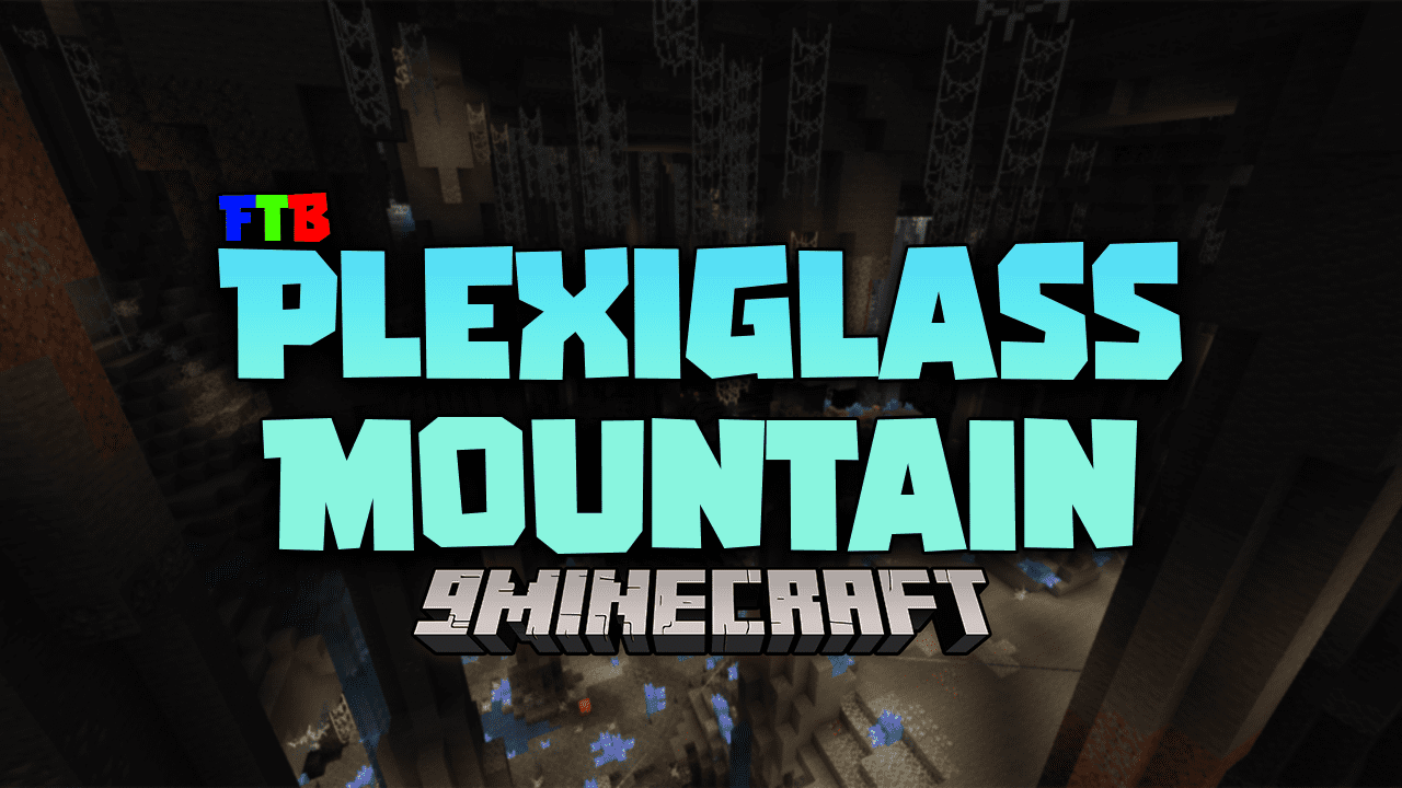 FTB Plexiglass Mountain Modpack (1.18.2) - A New Adventure 1