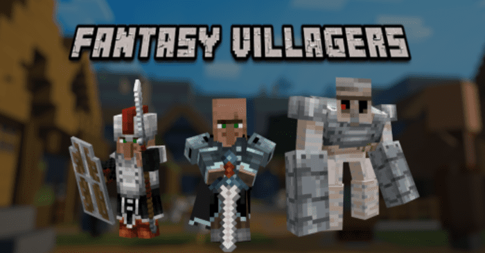 Fantasy Villagers Remake Addon (1.19) - MCPE/Bedrock Mod 1