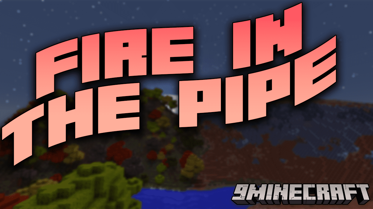 Fire In The Pipe Modpack (1.7.10) - A Difficult Modpack 1