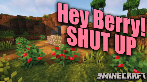 Hey Berry! SHUT UP Mod (1.21, 1.20.1) – Protect The Villagers From Berry Bushes Thumbnail