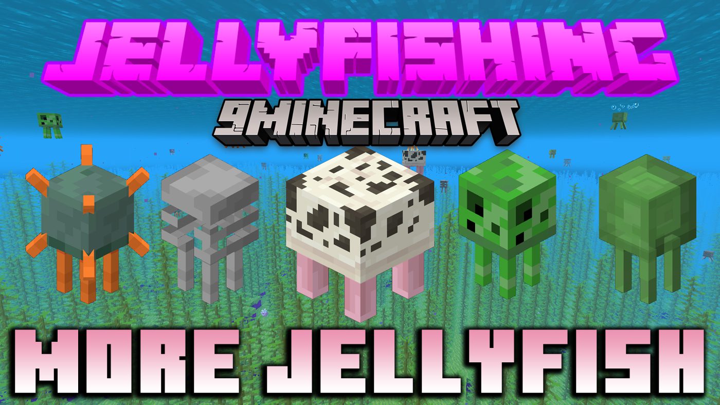 More Jellyfish Mod (1.16.5, 1.15.2) - Addon for Jellyfishing 1