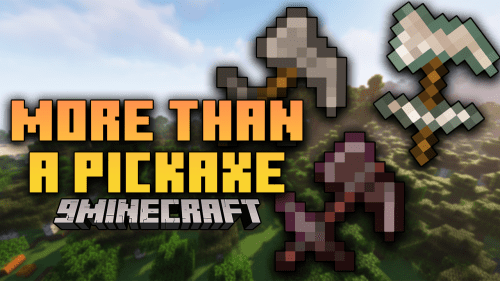 More Than A Pickaxe Mod (1.19.4, 1.18.2) – Enhances The Survival Experience Thumbnail