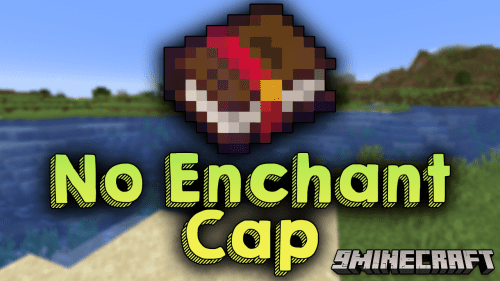 No Enchant Cap Mod (1.19.3, 1.18.2) – Enhances The Vanilla Enchanting System Thumbnail
