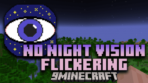 No Night Vision Flickering Mod (1.20.4, 1.19.4) – Changes Vanilla Flashing Effect Thumbnail