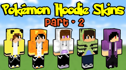 Top 20 Pokémon Hoodie Skins for Minecraft In 2023 [Part 2] Thumbnail