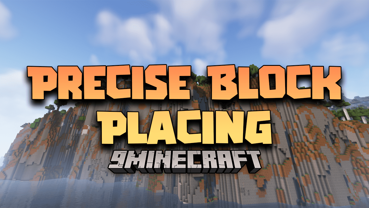 Precise Block Placing Mod (1.19.3, 1.18.2) - Brings A New Feature 1