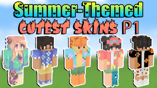 The Cutest Summer-themed Skins To Try in 2023 [Part 1] Thumbnail