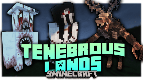 Tenebrous Lands Mod (1.19.2, 1.18.2) – Creatures From The Dark Thumbnail