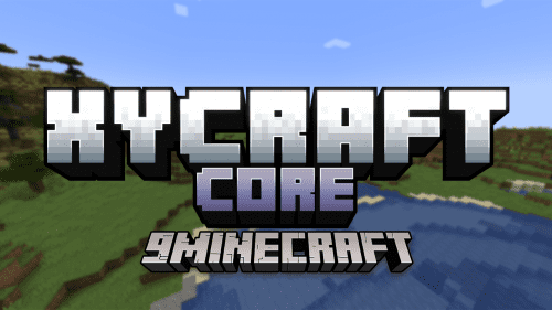 XyCraft Core Mod (1.21, 1.20.1) – The Foundation for All XyCraft Mods Thumbnail