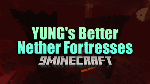 YUNG’s Better Nether Fortresses Mod (1.20.4, 1.19.4) – Redesigns Nether Fortresses Thumbnail
