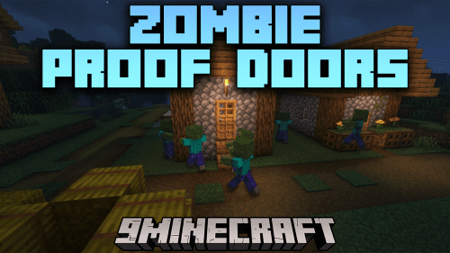 Zombie Proof Doors Mod (1.19.4, 1.18.2) – Add New Features To The Game Thumbnail