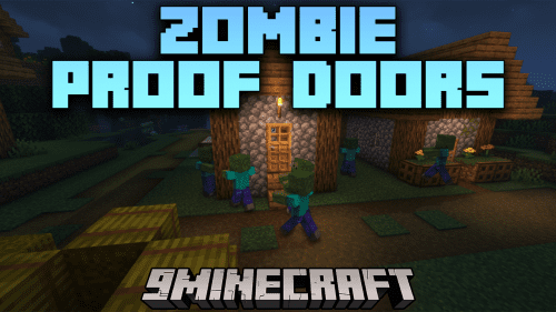 Zombie Proof Doors Mod (1.21.1, 1.20.1) – Add New Features To The Game Thumbnail