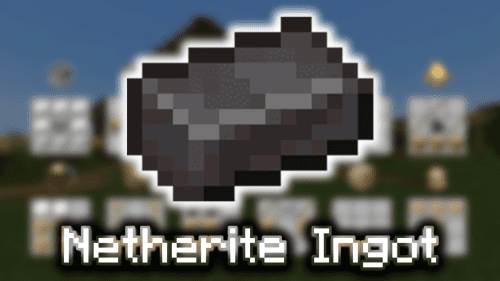 Netherite Ingot – Wiki Guide Thumbnail