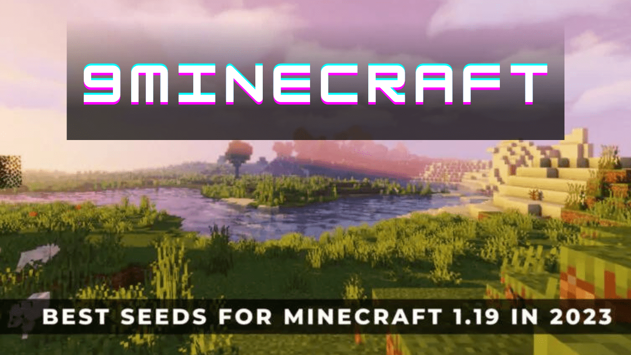 Top 15 Best And Most Beautiful Minecraft Seeds So Far (1.19.4, 1.19.2) - Java/Bedrock Edition 1