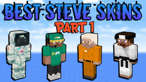 Top 30 Steve Skins for Minecraft In 2023 [Part 1] Thumbnail