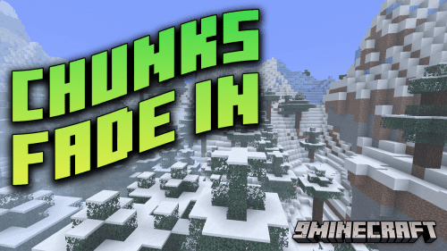 Chunks Fade In Mod (1.21.1, 1.20.1) – Fade-in Animation For Chunks Thumbnail