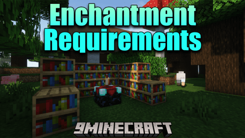 Enchantment Requirements Mod (1.20.4, 1.19.2) – A Utility Mod For Enchanted Thumbnail